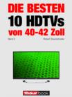 Die besten 10 HDTVs von 40 bis 42 Zoll (Band 2) : 1hourbook - eBook