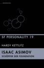 Isaac Asimov - Schopfer der Foundation : SF Personality 19 - eBook