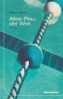 Alles Blau der Welt : Roman - eBook