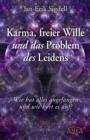 Karma, freier Wille und das Problem des Leidens : Wie hat alles angefangen - und wie hort es auf? - eBook