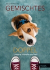Gemischtes Doppel : Unsere Hunde und wir - eBook