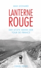 Lanterne Rouge : Der letzte Mann der Tour de France - eBook