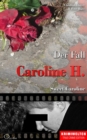 Der Fall Caroline H. : Sweet Caroline - eBook