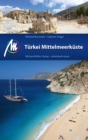 Turkei Mittelmeerkuste Reisefuhrer Michael Muller Verlag : Individuell reisen mit vielen praktischen Tipps - eBook