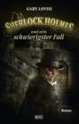 Sherlock Holmes - Neue Falle 09: Sherlock Holmes und sein schwierigster Fall - eBook