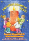 Und wieder brennt die Kerze - Das groe Mitmach-Buch fur Advent und Weihnachten : Mit 25 einfachen Liedern, Kreativideen, Rezepten, Geschichten und tollen Winter-Aktionen - eBook
