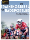 Die Trainingsbibel fur Radsportler - eBook