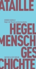 Hegel, der Mensch und die Geschichte - eBook