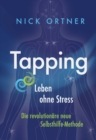 Tapping : Leben ohne Stress - eBook