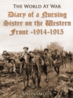 Diary of a Nursing Sister on the Western Front, 1914-1915 - eBook