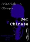 Der Chinese : Friedrich-Glauser-Reihe Nr. 5 - eBook