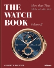 The Watch Book: More than Time Volume II - Book