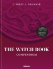 The Watch Book: Compendium - Revised Edition - Book