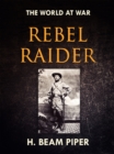 Rebel Raider - eBook