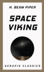 Space Viking (Serapis Classics) - eBook