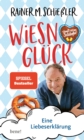 Wiesn-Gluck : Eine Liebeserklarung - eBook