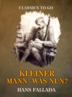 Kleiner Mann - Was nun? - eBook