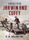 Jarwin and Cuffy - eBook