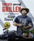 Einfach genial Grillen : mit dem Grillweltmeister - eBook