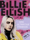 Billie Eilish: Das ultimative Fanbook : 100% inoffiziell - eBook