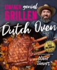 Einfach genial Grillen: Dutch Oven - eBook