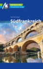 Sudfrankreich Reisefuhrer Michael Muller Verlag : Individuell reisen mit vielen praktischen Tipps - eBook