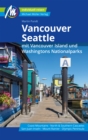 Vancouver & Seattle : mit Vancouver Island und Washingtons Nationalparks - eBook
