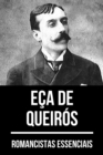 Romancistas Essenciais - Eca de Queiros - eBook