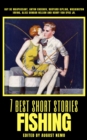 7 best short stories - Fishing - eBook