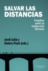 Salvar las distancias : Estudios sobre la traduccion literaria - eBook