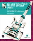 Das LEGO(R)-MINDSTORMS(R)-Roboter-Erfinder-Labor - eBook