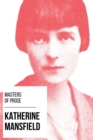 Masters of Prose - Katherine Mansfield - eBook