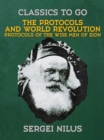 The Protocols and World Revolution, Protocols of the Wise Men of Zion - eBook