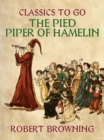 The Pied Piper of Hamelin - eBook