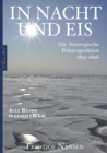 Fridtjof Nansen: In Nacht und Eis - Die Norwegische Polarexpedition 1893-1896 | Alle Bande in einem eBook - eBook