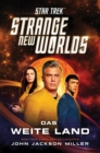 Star Trek - Strange New Worlds: Das Weite Land - eBook