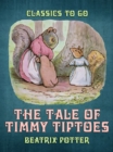 The Tale of Timmy Tiptoes - eBook