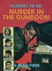 Murder In The Gunroom - eBook