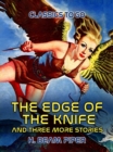 The Edge Of The Knife and three more stories - eBook