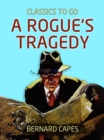 A Rogue's Tragedy - eBook