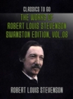 The Works of Robert Louis Stevenson - Swanston Edition, Vol 8 - eBook