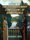 The Extraordinary Confessions of Diana Please - eBook