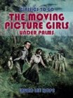 The Moving Picture Girls Under Palms - eBook
