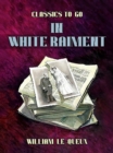 In White Raiment - eBook