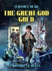 The Great God Gold - eBook