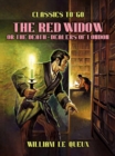 The Red Widow; or, The Death-Dealers of London - eBook