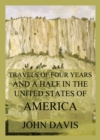 Travels of four years and a half in the United States of America : During 1798, 1799, 1800, 1801 and 1802 - eBook