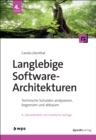 Langlebige Software-Architekturen : Technische Schulden analysieren, begrenzen und abbauen - eBook