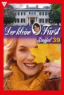 E-Book 381-390 : Der kleine Furst Staffel 39 - Adelsroman - eBook