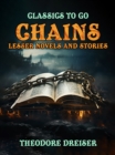 Chains, Lesser Novels And Stories - eBook